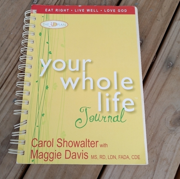 Your Whole Life Journal by Carol Showalter Diet Weight Loss Self Help - Picture 1 of 2